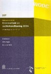 Eggen, A.ThJ. (ed.) - Criminaliteit en rechtshandhaving 2004 : ontwikkelingen en samenhangen.