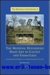 E. Svensson; - Medieval Household: Daily Life in Castles and Farmsteads  Scandinavian Examples in their European Context,