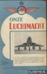 Molenaar, F.J. (onder redactie van) - Onze luchtmacht. 14e jaargang no. 3 - juni 1962