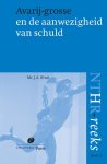 J.A. Kruit - Avarij-grosse en de aanwezigheid van schuld / NTHR reeks / 2