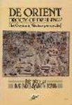 BAKKER, HANS & MARTIN GOSMAN (RED.) - De oriënt, droom of dreiging?: het Oosten in Westers perspectief.
