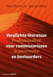 Hans Strikwerda 97970, Jaap ten Wolde 235161 - Verplichte literatuur voor commissarissen en bestuurders professionaliteit in governance
