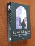 Khadivi, Laleh - In de naam van de Sjah