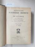 Cabrol, Fernand und Henri Leclercq (Hrsg.): - Dictionnaire d'archéologie chrétienne et de liturgie. Halbband 2.2 :