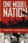 Taylor-Taylor, Courtney, Jim Rugg - One model nation. Par le chanteur des Dandy Warhols