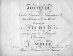 Isouard, Niccolo: - Joconde ou les coureurs d`aventures. Opéra comique en trois actes. Composé par Nicolo. Arrangé pour le pianoforté (Klavierauszug) par L. Wolff Isouard, Niccolo: - Joconde ou les coureurs d`aventures. Opéra comique en trois actes. Composé par Nicolo. Arrangé pour le pianoforté (Klavierauszug) par L. Wolff