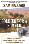 Sam Najjair - Soldier for a Summer