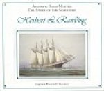 Bowker, Captain Francis E. - Atlantic Four-Master: The story of the Schooner Herbert L. Rawlings