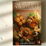 Ayrton, Elizabeth - The Pleasure of Vegetables