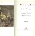 Majocchi, Andrea .. Geautoriseerde vertaling van A.J. van der Hoeven. - Chirurg