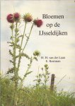 Laan, H.H. van der & E. ROETMAN. - Bloemen op de IJsseldijken. Over de flora en de vegetatie van de IJsseldijken tussen Veessen-Wijhe en Kampen-IJsselmuiden.