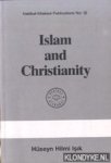 Isik, Huseyn Hilmi - Islam and Christianity