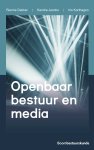 Rianne Dekker, Sandra Jacobs, Iris Korthagen - Openbaar bestuur en media