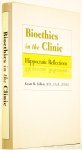 GILLETT, G,R, - Bioethics in the clinic. Hippocratic reflections.