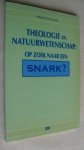 Drees Willem B. (red) - Theologie en natuurwetenschap: op zoek naar een Snark?