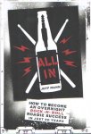 Mann, Jeff - All In : How to Become an Overnight Rock 'n' Roll Roadie Success in Just 20 Years
