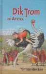 Lee, Ton van der - DIK TROM IN AFRIKA