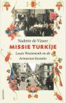 Visser, Nadette de - Missie Turkije / Louis Westenenk en de Armeense kwestie