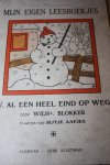 Blokker, Wilhelmina - MIJN EIGEN LEESBOEKJES IV. Al een heel eind op weg.