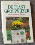 Boisset, Caroline - De plant groeiwijzer. 200 unieke geïllustreerde groeischema's voor vaste planten, heesters, klimplanten en bomen