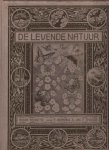 Heimans E. & Jac. P. Thijsse (redactie) - De levende natuur. Tijdschrift voor natuurvrienden. 13e jaargang