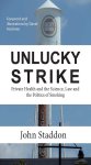 John Staddon - Unlucky Strike John Staddon - Unlucky Strike