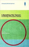 Waidner, Isabel (red.) - Liberating the Canon / An Anthology of Innovative Literature