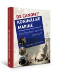Anne Doedens ; Matthieu J.M. Borsboom - De Canon van de Koninklijke Marine