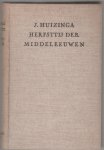 Huizinga,J. - Herfsttij der Middeleeuwen