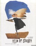 Brevé, Alma & H.J.A. Hofland - Held op stokken. De kunst van het vogelverschrikken