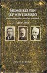 Bierkens, B. - Memoires van Jef Wintermans / landbouwpionier, politicus, journalist 1877-1955