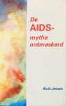 Jensen, Ruth - De AIDS-mythe ontmaskerd [aidsmythe]