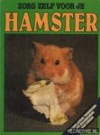 Diverse auteurs - Zorg zelf voor je hamster