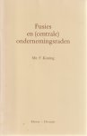 F. Koning - Fusies en (centrale) ondernemingsraden - Rede 1988