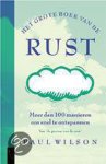 P. Wilson - Het grote boek van de RUST