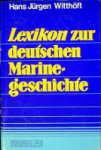 Witthoft, H.J. - Lexikon zur deutschen Marine Geschichte In two volumes