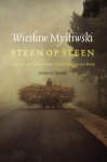 Wieslaw Mysliwski - Steen op steen