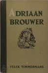 Felix Timmermans - Adriaan Brouwer