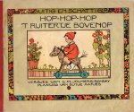 Jolmers-Ronday, C. M. - Hop-hop-hop 't ruitertje bovenop.