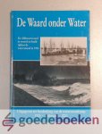 Schakel (voorwoord), M. - De Waard onder water --- De Alblasserwaard in woord en beeld tijdens de watersnood in 1953. Uitgegeven ter herdenking van de watersnoodramp 1953 - 1 februari - 2003
