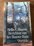 Haasse, Hella - Berichten van het blauwe huis / druk 1, 1986