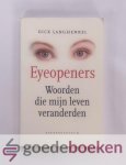 Langhenkel, Dick - Eyeopeners --- Woorden die mijn leven veranderden