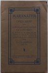 Jaspers J L - Maranatha Open brief aan den Kerkeraad van de Geref. Kerk  te Lunteren als antwoord op het  besluit van dien Kerkeraad om hem in zijn  ambtelijke bediening te schorsen, benevens de over deze zaak gevoerde correspondentie Met krantenknipsels