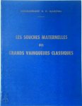 G. H. Marchal - Les Souches Maternelles des Grands Vainqueurs Classiques