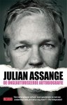 Assange, Julian - Julian Assange. De ongeautoriseerde biografie Assange, Julian - Julian Assange. De ongeautoriseerde biografie