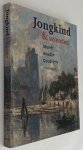 Bodt, Saskia de, e.a., - Jongkind & vrienden. Monet, Boudin, Daubigny en anderen