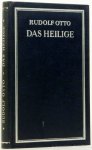 OTTO, R. - Das Heilige. Über das Irrationale in der Idee des Göttlichen und sein Verhältnis zum Rationalen.