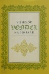 S.F. Witstein 223769 - Visies op Vondel na 300 jaar