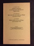Vercruysse, Mönnich en Bakker - Voordrachten Evangelisch-Luthers Seminarium t.g.v. 450 jarige herdenking reformatie