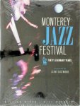William Minor ,  Bill Wishner - Monterey Jazz Festival Forty Legendary Years. Foreword by Clint Eastwood